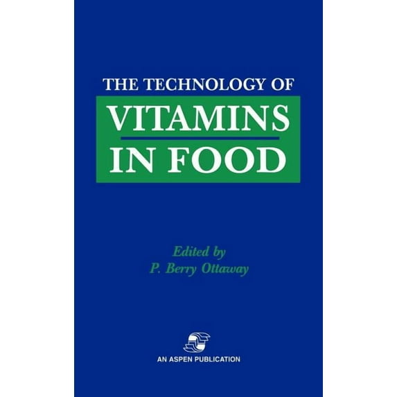 Technology of Vitamins in Food, (Hardcover)