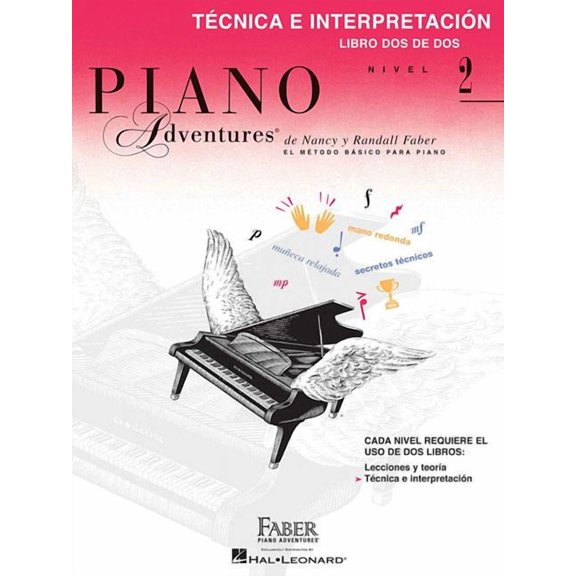 Tecnica e Interpretacion - Libro Dos de Dos Nivel 2: Spanish Edition Level 2 Technique  Performance