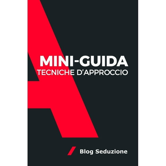 Tecniche d'approccio: Mini-Guida, (Paperback)