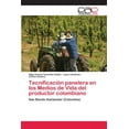 thumbnail image 1 of Tecnificación panelera en los Medios de Vida del productor colombiano (Paperback), 1 of 1