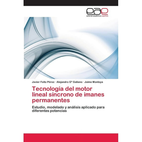 Tecnología del motor lineal síncrono de imanes permanentes (Paperback)