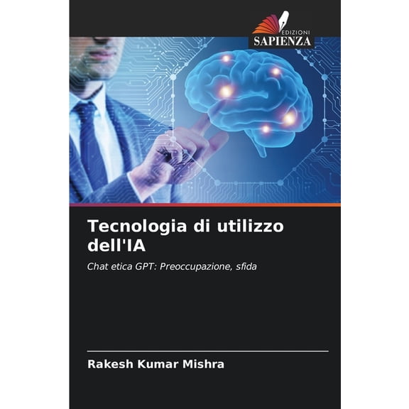 Tecnologia di utilizzo dell'IA, (Paperback)
