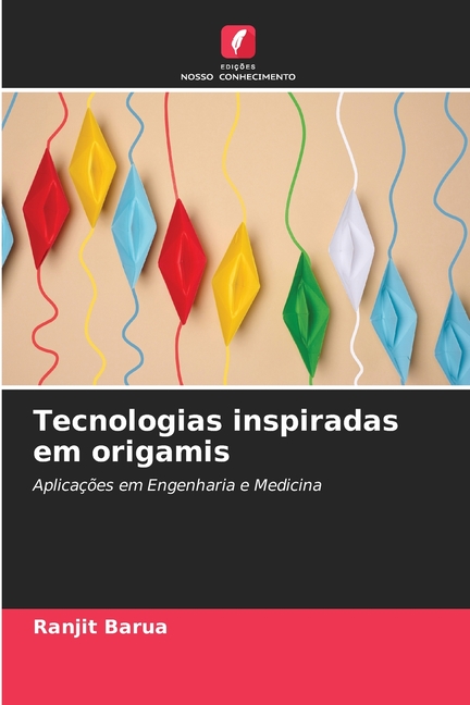 Tecnologias inspiradas em origamis, (Paperback)