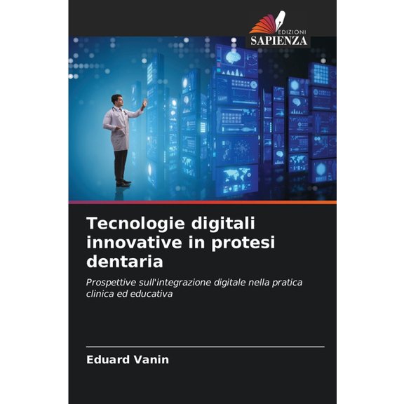 Tecnologie digitali innovative in protesi dentaria, (Paperback)