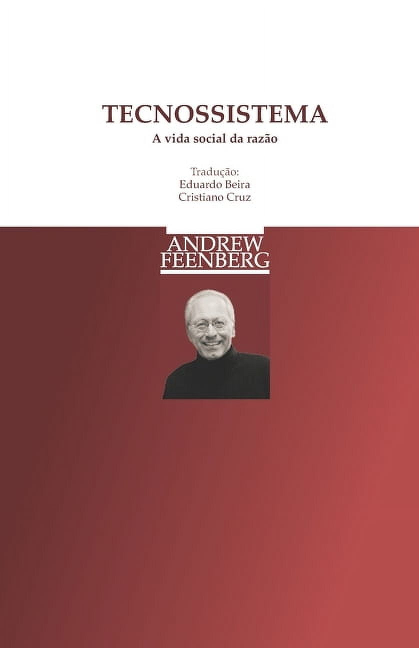 Tecnossistema: A vida social da razÃ£o, (Paperback)