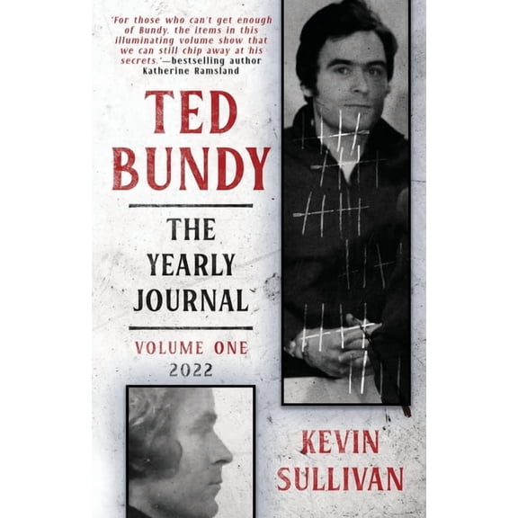 Ted Bundy: The Yearly Journal (Paperback)