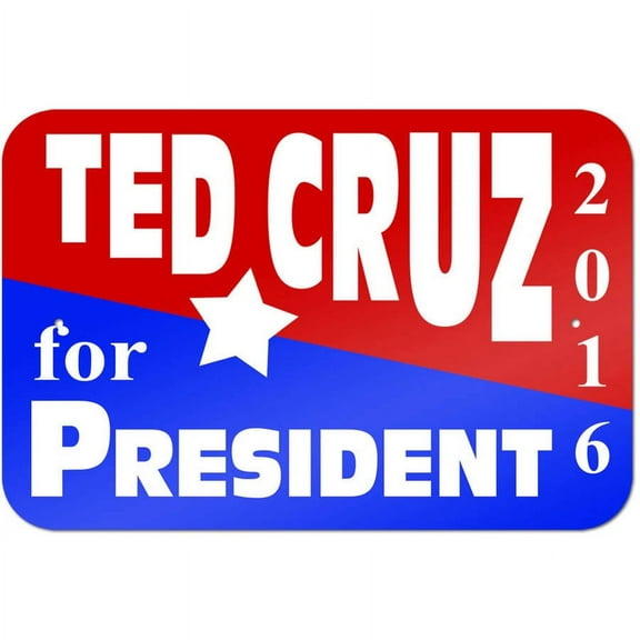 Ted Cruz for President 2016 - Republican Party Sign
