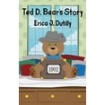 thumbnail image 1 of Ted D. Bear's Story, (Paperback), 1 of 1