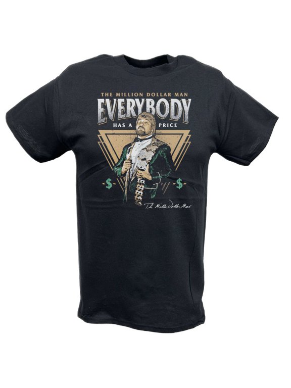 Ted DiBiase Everybody Has A Price Black T-shirt