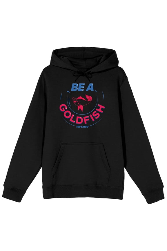 Ted Lasso Be A Goldfish Men's Black Sweatshirt-3XL