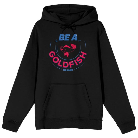 Ted Lasso Be A Goldfish Men's Black Sweatshirt-4XL