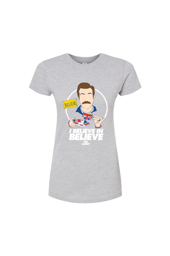 Ted Lasso - British Soccer Coach - I Believe in Believe - Juniors Fitted Graphic T-Shirt