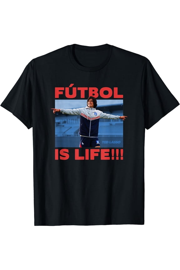 Ted Lasso Dani Rojas Futbol is Life T-Shirt