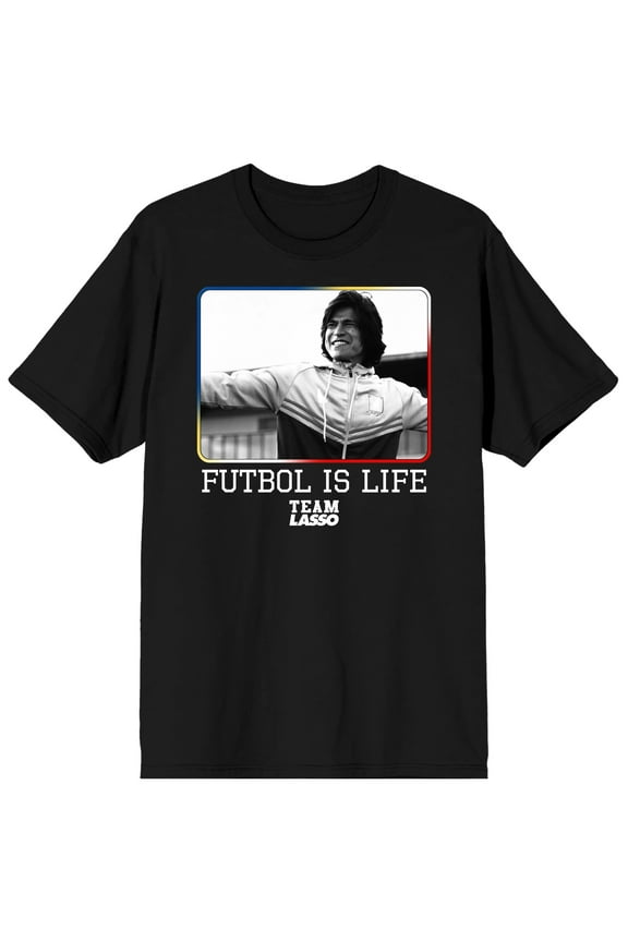 Ted Lasso Danny Rojas Futbol is Life Men's Black T-Shirt-L