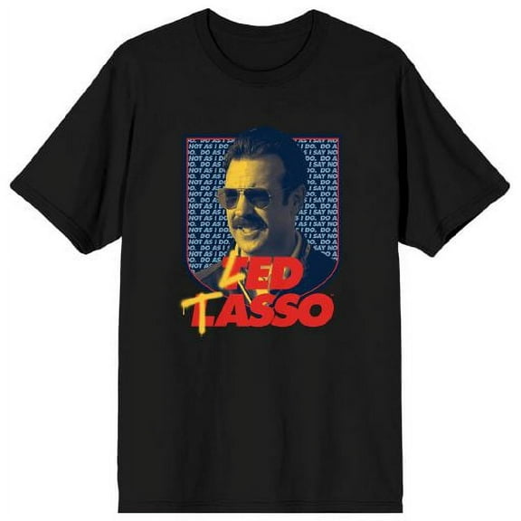 Ted Lasso Do As I Say Men's Black Graphic Tee-Medium