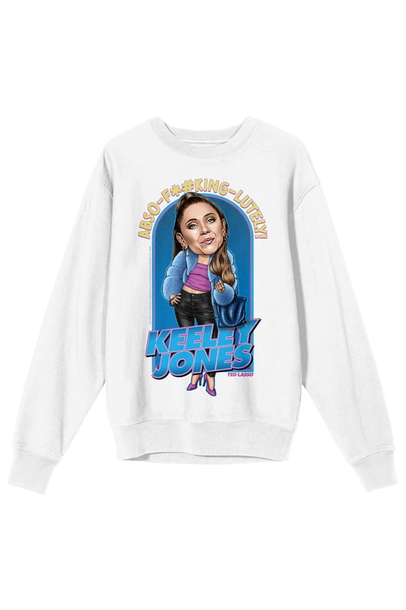 Ted Lasso Keely Jones Abso-F*#king-Lutely! Men's White Crewneck Sweatshirt-Medium