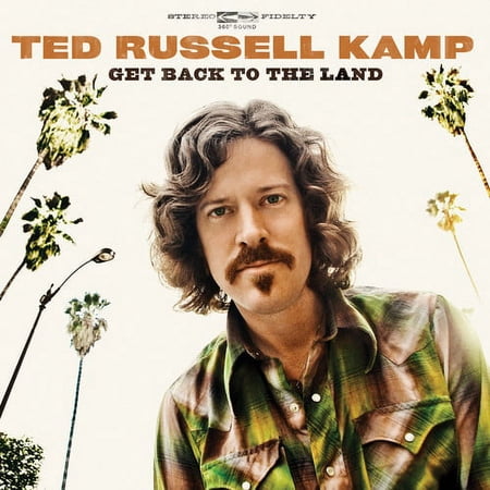 Ted Russell Kamp - Get Back To The Land - CD