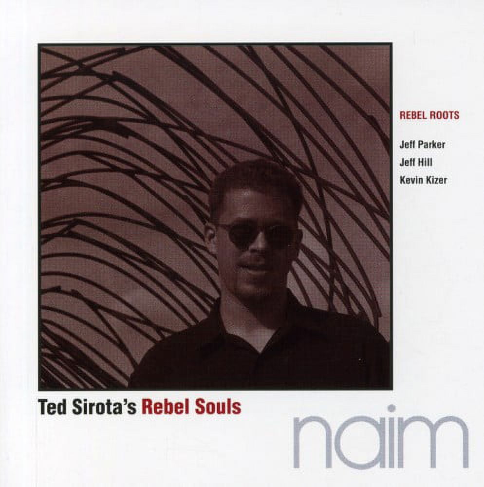 Ted Sirota - Rebel Roots - Music & Performance - CD
