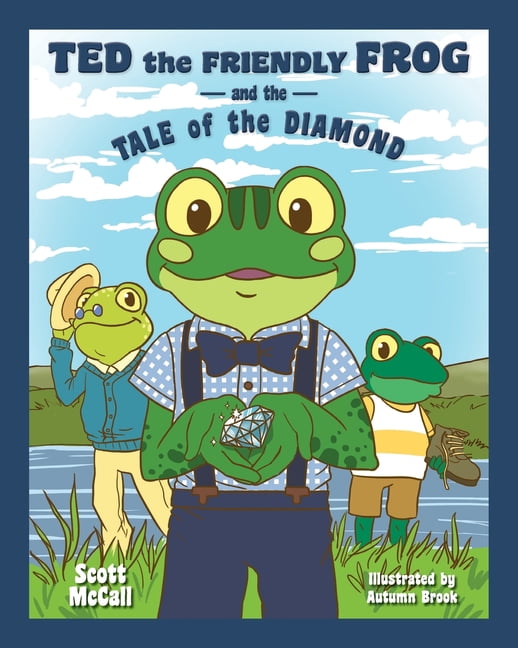 Ted the Friendly Frog and the Tale of the Diamond (Paperback) - Walmart.com