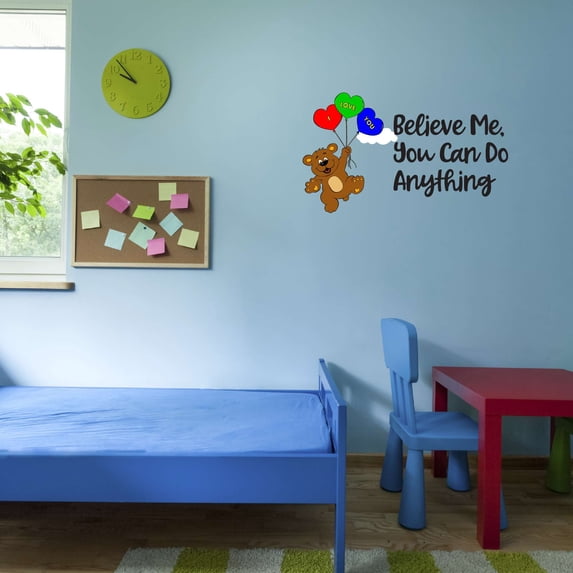Teddy Bear Believe Me, You Can Do Anything Mother Mom Mommy Yaya Nana Girls Love Beautiful Crown Prince Unicorns Royalty Sweet Dreams Decorating Ideas Wall Decal Sticker - Size: 10 In X 6 In