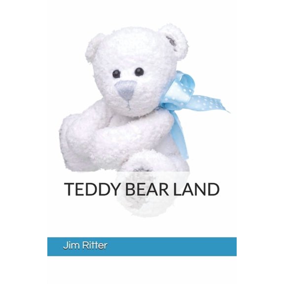 Teddy Bear Land (Paperback)
