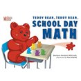thumbnail image 1 of Pre-Owned Teddy Bear, Teddy Bear, School Day Math (Paperback) 9781580894210, 1 of 1