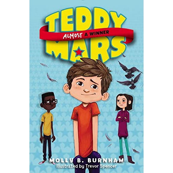 Pre-Owned Teddy Mars, 2: Teddy Mars Book #2: Almost a Winner (Hardcover)