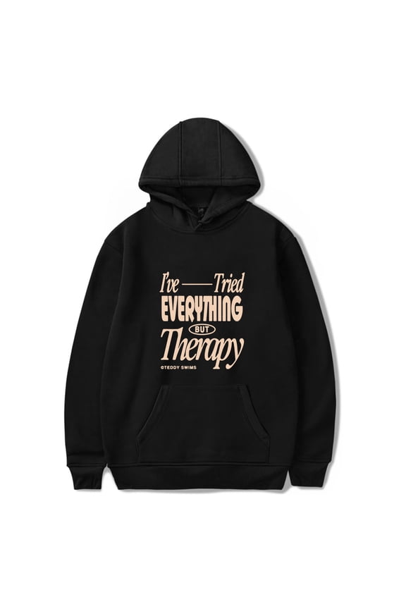 Merch I've Tried Everything Hoodie Hoodies Men Women Long Sleeve Winter Fashion Sweatshirt Pullover Top