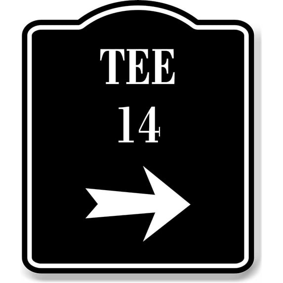 Tee 14 Golf Course Right Arrow BLACK Aluminum Composite Sign, 15"x18"