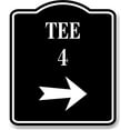 thumbnail image 1 of Tee 4 Golf Course Right Arrow BLACK Aluminum Composite Sign, 15"x18", 1 of 9