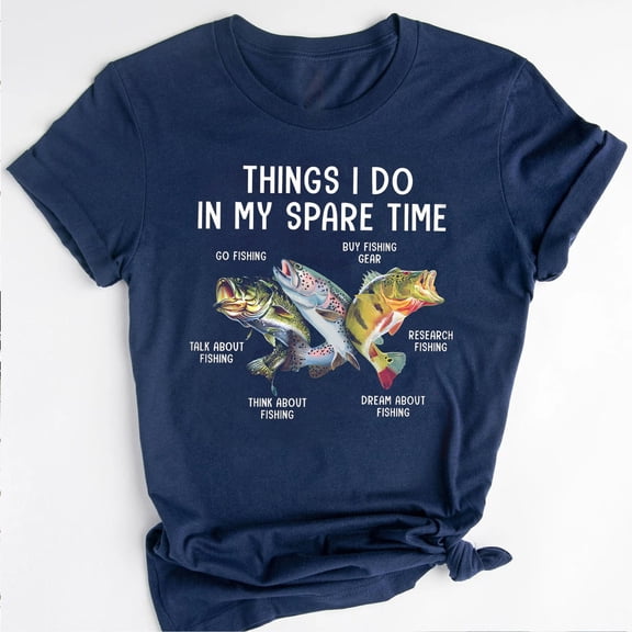 Tee Clo Fishing Things I Do In My Spare Time Shirt, Fishing T-Shirt, Fishing Lover Gift All Size S-5XL, Full Size S-5XL