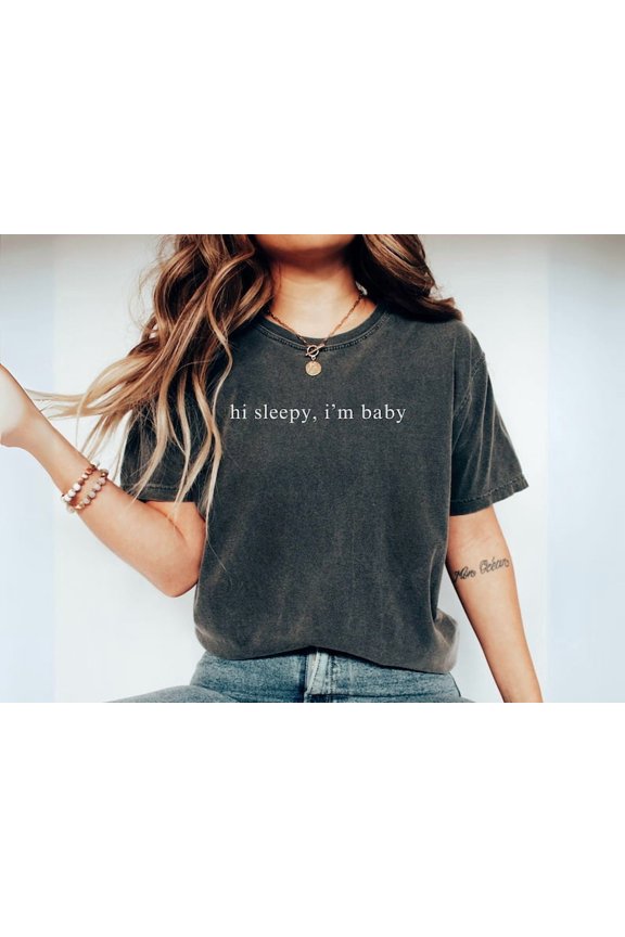 Hi Sleppy I'M Baby Shirt, Dad Gifts, Motherhood Tshirt, First Time Mom Or Dad Tee, Gift For Dad To Be,Pregnancy Reveal Shirt All Size S-5XL, Full Size S-5XL