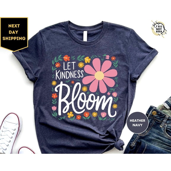 Tee Clo Let Kindness Bloom T-Shirt Be Cool Be Kind Retro Floral T-Shirt Positive Vibe Aesthetic Tee, Full Size S-5XL