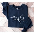 thumbnail image 1 of Tee Clo Thankful Sweatshirt Autumn Family Gathering Retro Cozy Outfit, Full size S-5XL, 1 of 5
