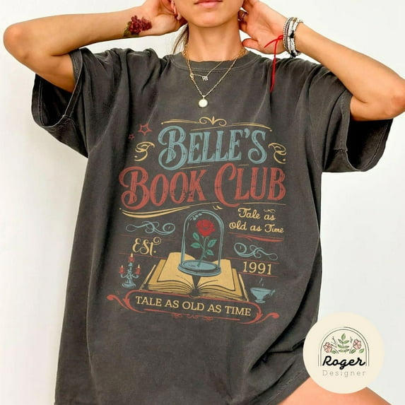 Tee Clo Vintage Retro Belle'S Book Club Shirt, Tale As Old As Time Beauty And The Beast Shirt, Belle Princess Tee, Book Lover Gift For Her Shirt All Size S-5XL, Full Size S-5XL