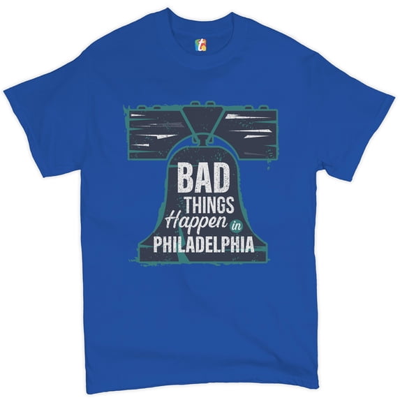 Tee Hunt Bad Things Happen in Philadelphia T-Shirt 2024 Presidential Debate Men's Tee, Blue, 5X-Large