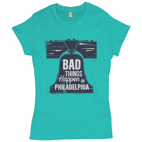 Tee Hunt Bad Things Happen in Philadelphia T-Shirt 2024 Presidential Debate Women's T-Shirt Tee, Light Blue, Large