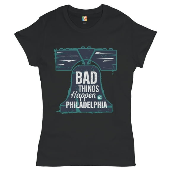 Tee Hunt Bad Things Happen in Philadelphia T-Shirt 2024 Presidential Debate Women's T-Shirt Tee