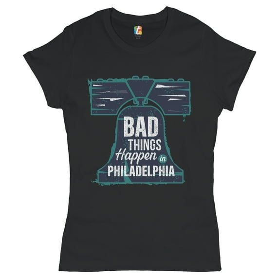 Tee Hunt Bad Things Happen in Philadelphia T-Shirt 2024 Presidential Debate Women's T-Shirt Tee