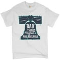 thumbnail image 1 of Tee Hunt Bad Things Happen in Philadelphia T-shirt 2024 Election Debate Men's Tee, White, 5X-Large, 1 of 5