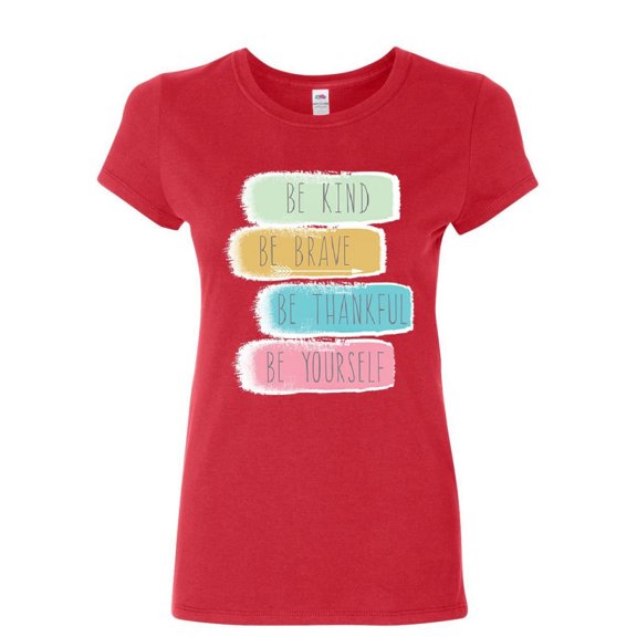 Tee Hunt Be Kind Brave Thankful Be Yourself Women's T-Shirt Motivation Positive Shirt, Red, Small