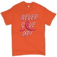 thumbnail image 1 of Tee Hunt Breast Cancer Awareness Never Give Up T-shirt Pink Ribbon Men's Tee, Orange, Small, 1 of 5
