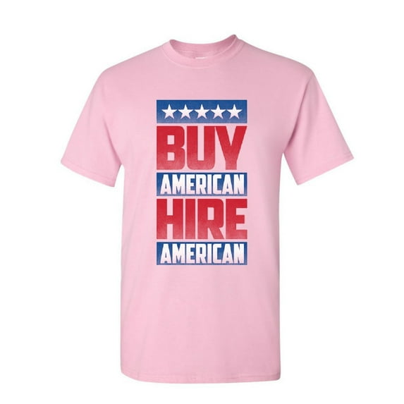 Tee Hunt Buy American Hire American T-Shirt Political Be American MAGA Mens Shirt, Light Pink, 3X-Large