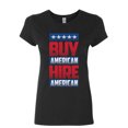 thumbnail image 1 of Tee Hunt Buy American Hire American Women's T-Shirt Political Be American MAGA Shirt, Black, Medium, 1 of 5