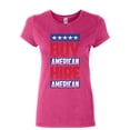thumbnail image 1 of Tee Hunt Buy American Hire American Women's T-Shirt Political Be American MAGA Shirt, Pink, 3X-Large, 1 of 5