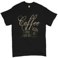 thumbnail image 1 of Tee Hunt Coffee is Always a Good Idea T-Shirt Caffeine Addict Coffee Lover Men's Tee, 1 of 5