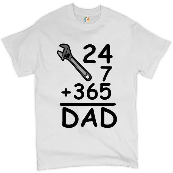 Tee Hunt DAD 24 7 365 T-Shirt Funny Dad Gift Father's Day Men's Tee, White, Small