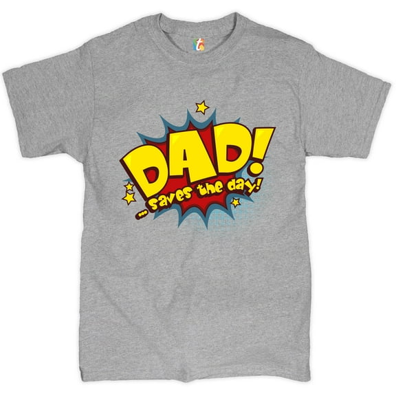 Tee Hunt Dad! Saves The Day! T-Shirt Father's Day Men's Tee, Gray, 5X-Large