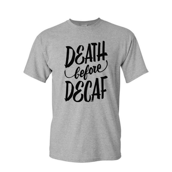 Tee Hunt Death Before Decaf T-Shirt Funny Waking up Coffee Addict Morning Mens Shirt, Gray, XX-Large