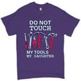 thumbnail image 1 of Tee Hunt Do not Touch My Tools or My Daughter T-Shirt Funny Father's Day Men's Tee, Purple, 3X-Large, 1 of 5
